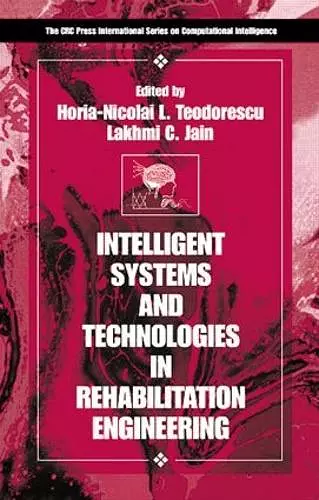 Intelligent Systems and Technologies in Rehabilitation Engineering cover