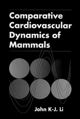 Comparative Cardiovascular Dynamics of Mammals cover