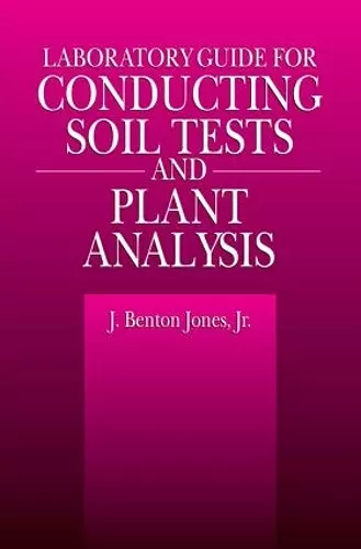 Laboratory Guide for Conducting Soil Tests and Plant Analysis cover