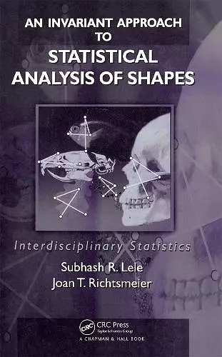 An Invariant Approach to Statistical Analysis of Shapes cover