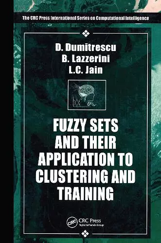 Fuzzy Sets & their Application to Clustering & Training cover