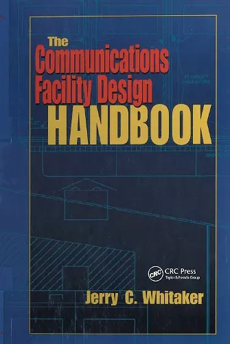 The Communications Facility Design Handbook cover