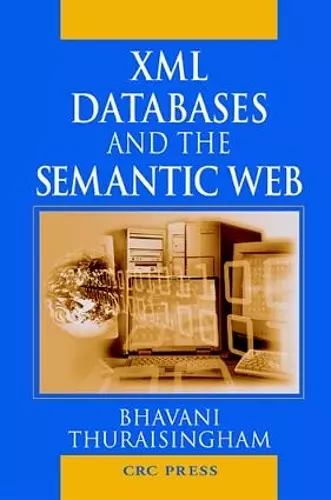 XML Databases and the Semantic Web cover