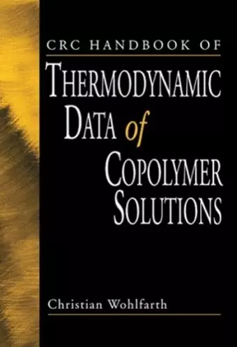 CRC Handbook of Thermodynamic Data of Copolymer Solutions cover