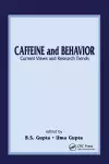 Caffeine and Behavior: Current Views & Research Trends cover