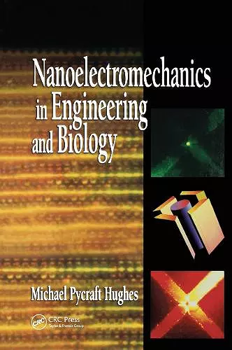 Nanoelectromechanics in Engineering and Biology cover