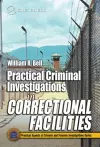 Practical Criminal Investigations in Correctional Facilities cover