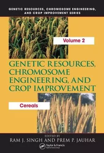 Genetic Resources, Chromosome Engineering, and Crop Improvement cover