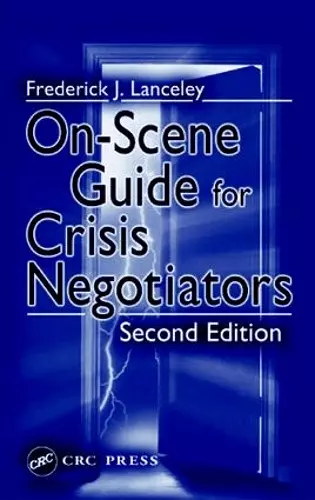 On-Scene Guide for Crisis Negotiators cover