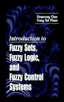 Introduction to Fuzzy Sets, Fuzzy Logic, and Fuzzy Control Systems cover