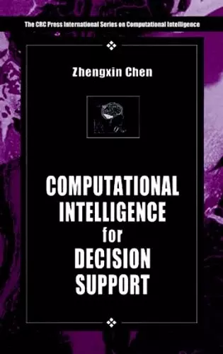 Computational Intelligence for Decision Support cover