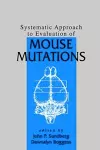 Systematic Approach to Evaluation of Mouse Mutations cover