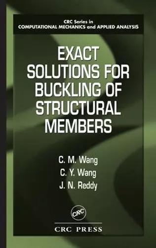 Exact Solutions for Buckling of Structural Members cover