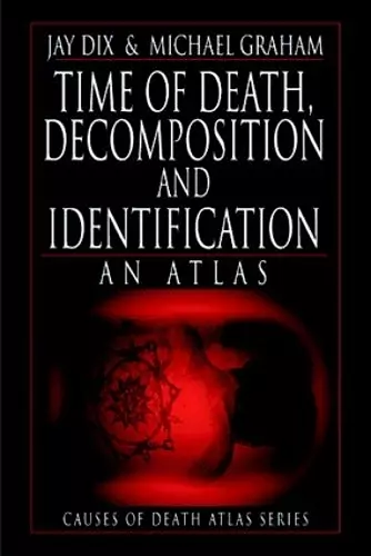 Time of Death, Decomposition and Identification cover