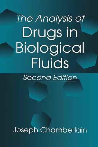 The Analysis of Drugs in Biological Fluids cover