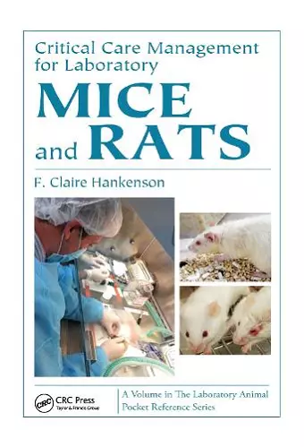 Critical Care Management for Laboratory Mice and Rats cover