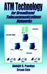 ATM Technology for Broadband Telecommunications Networks cover