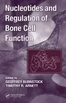 Nucleotides and Regulation of Bone Cell Function cover