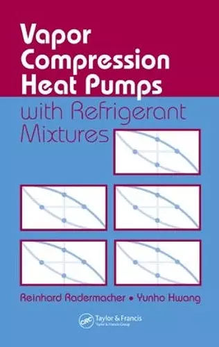 Vapor Compression Heat Pumps with Refrigerant Mixtures cover