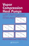 Vapor Compression Heat Pumps with Refrigerant Mixtures cover