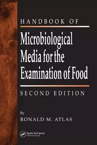 The Handbook of Microbiological Media for the Examination of Food cover