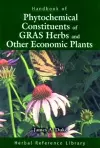 Handbook of Phytochemical Constituents of GRAS Herbs and Other Economic Plants cover