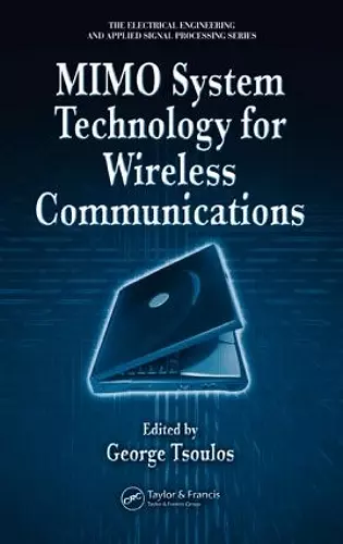 MIMO System Technology for Wireless Communications cover