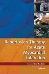 Reperfusion Therapy for Acute Myocardial Infarction cover