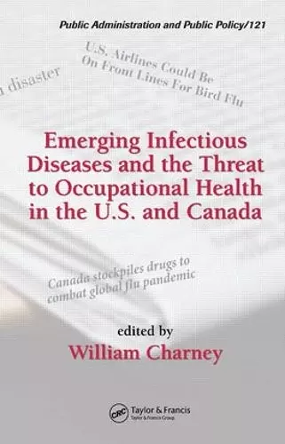 Emerging Infectious Diseases and the Threat to Occupational Health in the U.S. and Canada cover