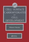 Cell Surface Carbohydrates and Cell Development cover