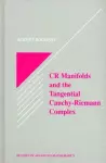 CR Manifolds and the Tangential Cauchy Riemann Complex cover