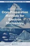 Handbook of Cryo-Preparation Methods for Electron Microscopy cover