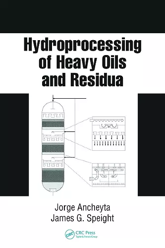 Hydroprocessing of Heavy Oils and Residua cover