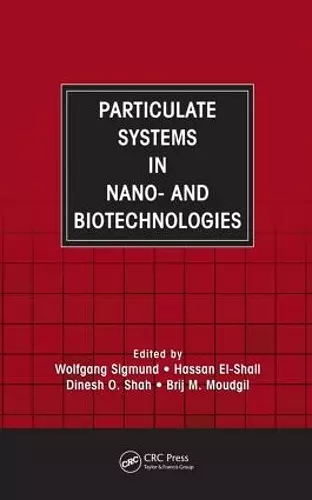 Particulate Systems in Nano- and Biotechnologies cover