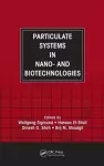 Particulate Systems in Nano- and Biotechnologies cover