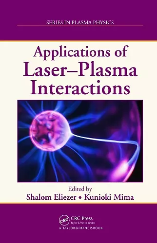 Applications of Laser-Plasma Interactions cover