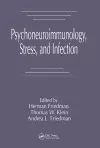 Psychoneuroimmunology, Stress, and Infection cover