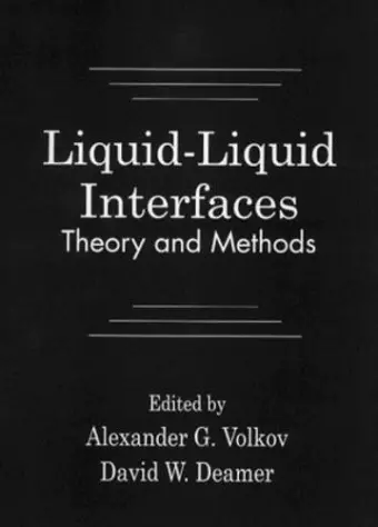 Liquid-Liquid InterfacesTheory and Methods cover