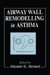 Airway Wall Remodelling in Asthma cover