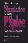 The Art of Simulation Using PSPICEAnalog and Digital cover