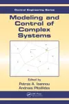 Modeling and Control of Complex Systems cover