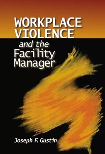 Workplace Violence and the Facility Manager cover