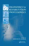Ergonomics for Rehabilitation Professionals cover