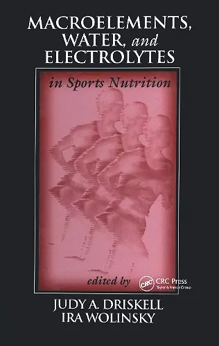 Macroelements, Water, and Electrolytes in Sports Nutrition cover