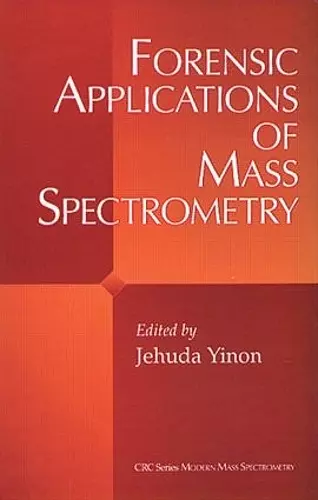 Forensic Applications of Mass Spectrometry cover