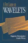 A First Course on Wavelets cover