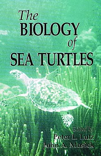 The Biology of Sea Turtles, Volume I cover