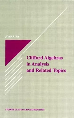Clifford Algebras in Analysis and Related Topics cover