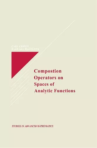 Composition Operators on Spaces of Analytic Functions cover