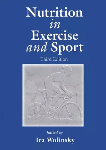 Nutrition in Exercise and Sport, Third Edition cover